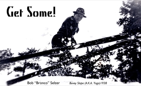 1938 Bob "Bronco" Selzer — Bovey Slope