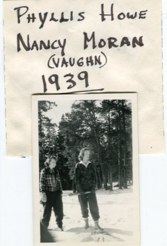 1939 Phyllis Howe, Nancy Moran (Vaughn)